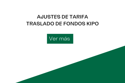 Ajustes de tarifa – Traslado de fondos KIPO